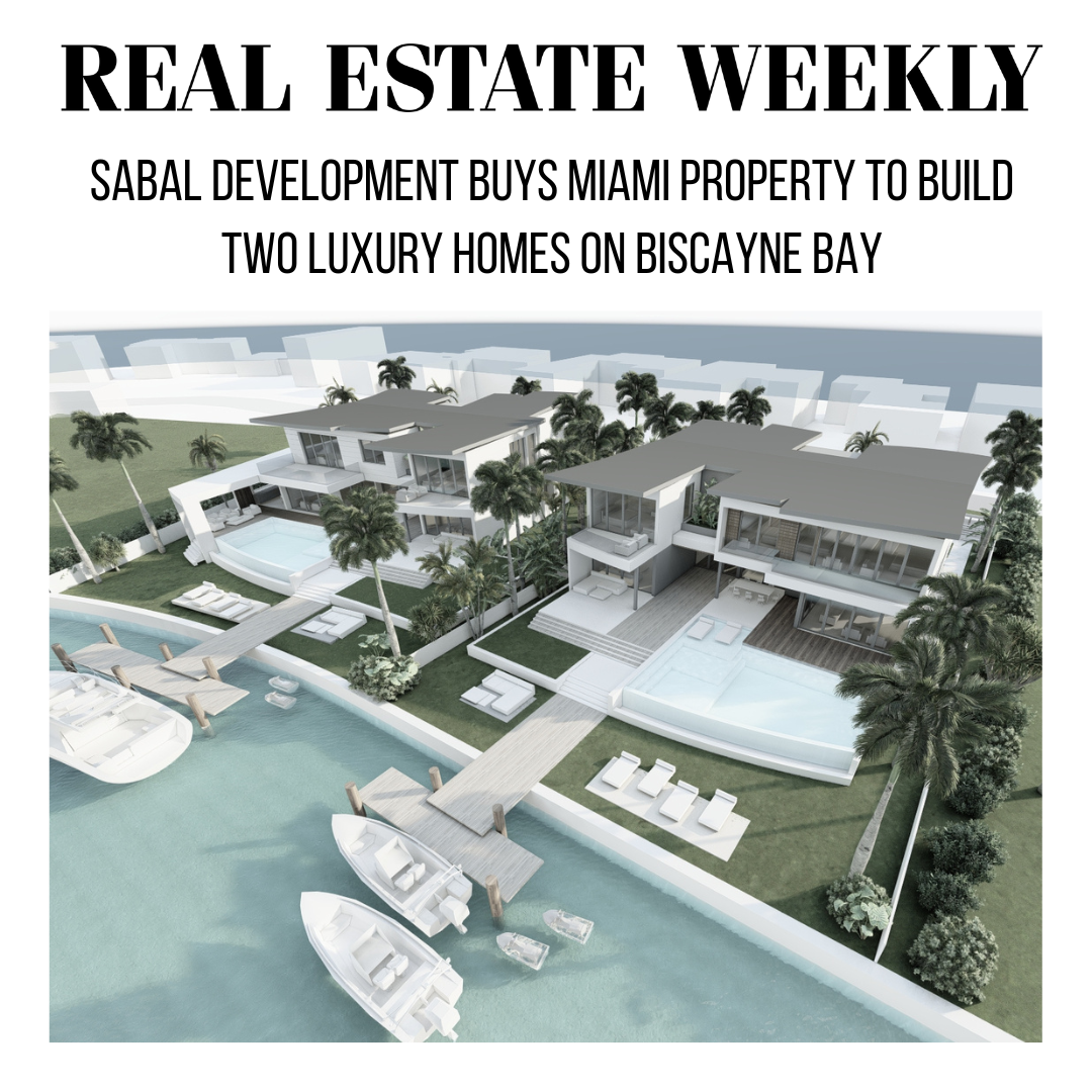 Sabal Development buys Miami Property to Build Two Luxury Homes on Biscayne Bay