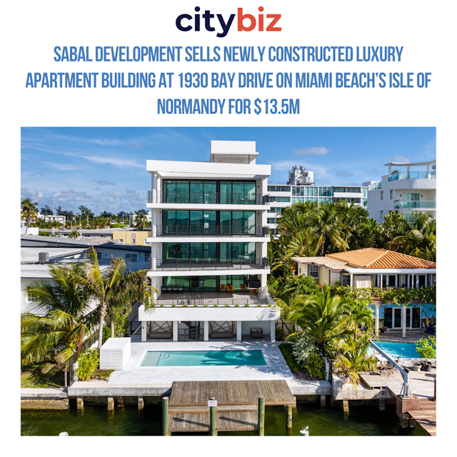 Sabal Development Sells Newly Constructed Luxury Apartment Building at 1930 Bay Drive on Miami Beach’s Isle of Normandy for $13.5M