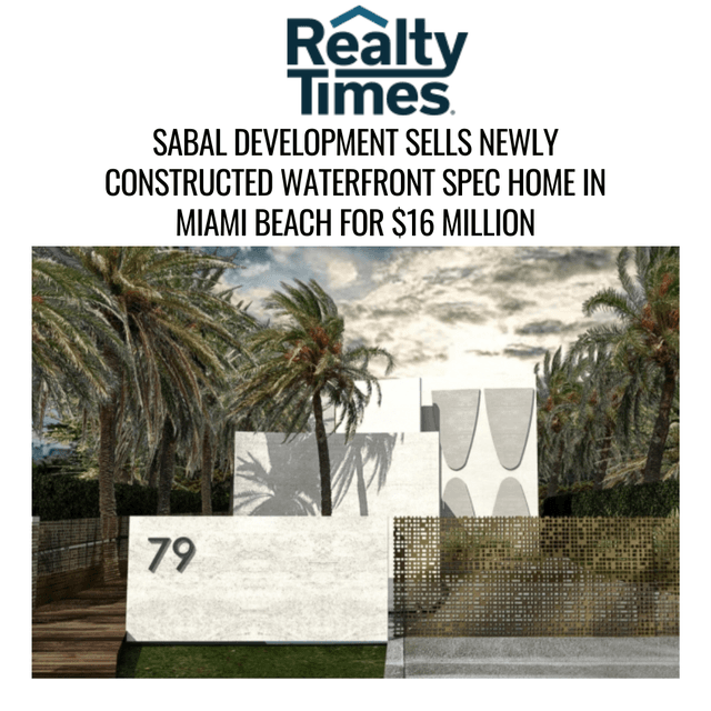 Sabal Development Sells Newly Constructed Waterfront Spec Home in Miami Beach for $16 Million